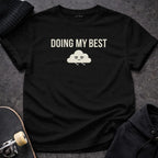 Printify T-shirt S / Black Doing My Best Tee