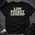 Printify T-shirt S / Black Low Energy Legend T-Shirt