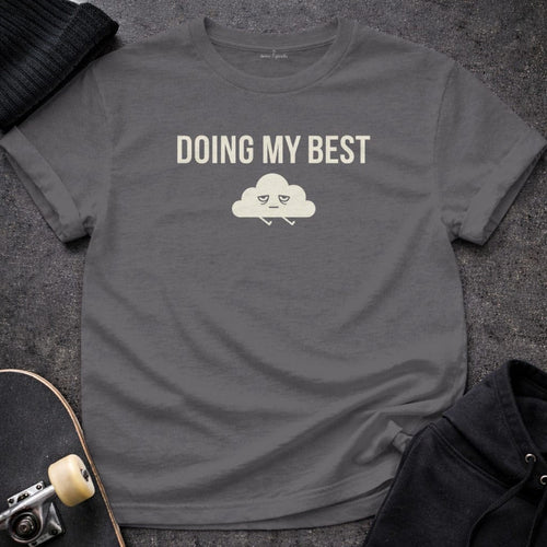 Printify T-shirt S / Charcoal Doing My Best Tee