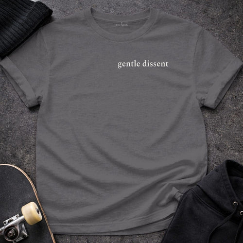 Printify T-Shirt S / Charcoal Gentle Dissent Statement T-Shirt