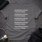Printify T-shirt S / Charcoal Information Overload T-Shirt