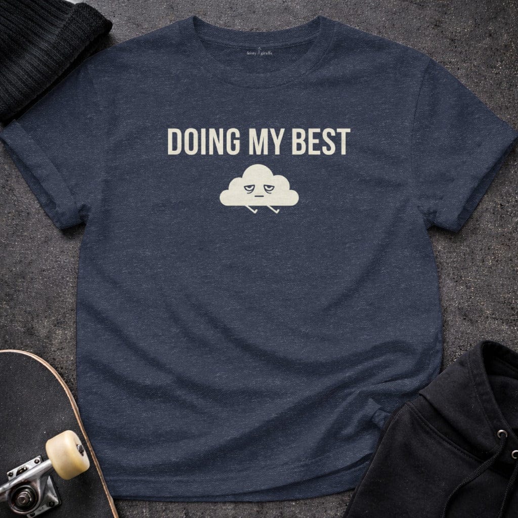 Printify T-shirt S / Heather Navy Doing My Best Tee