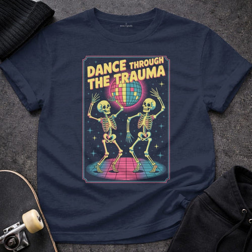 Printify t-shirt S / Navy Dance Through The Trauma T-Shirt