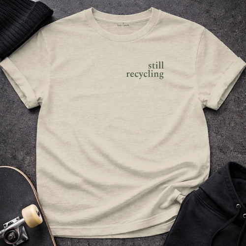Printify T-Shirt S / Sand Still Recycling T-Shirt